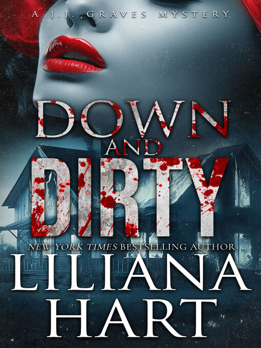 Title details for Down and Dirty by Liliana Hart - Available